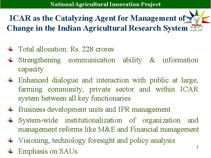 National Agricultural Innovation Project ICAR as the Catalyzing Agent for Management of Change in