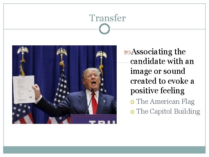 Transfer Associating the candidate with an image or sound created to evoke a positive