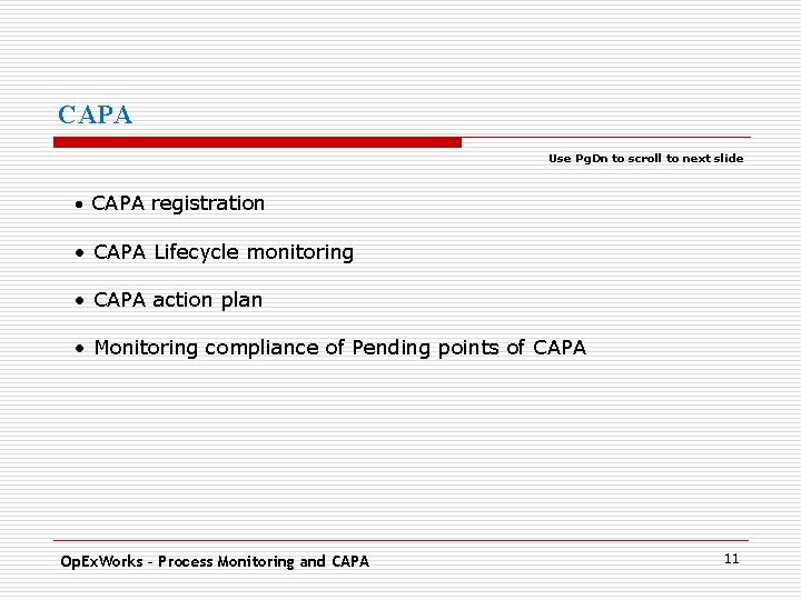 CAPA Use Pg. Dn to scroll to next slide • CAPA registration • CAPA