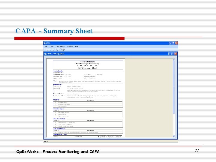 CAPA - Summary Sheet. Op. Ex. Works – Process Monitoring and CAPA 22 