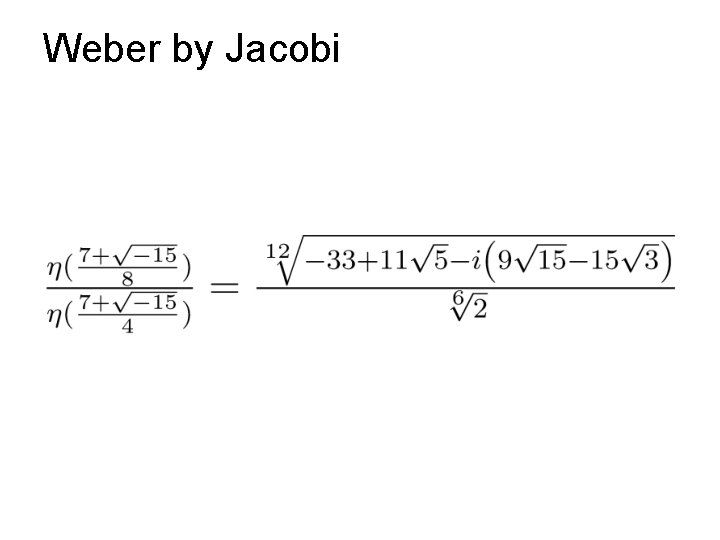 Weber by Jacobi 