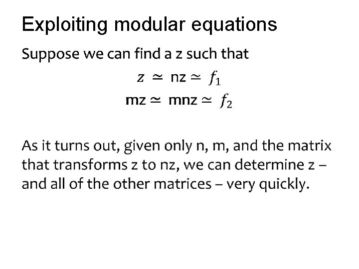 Exploiting modular equations • 