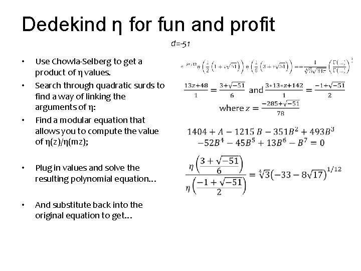 Dedekind η for fun and profit d=-51 • • • Use Chowla-Selberg to get