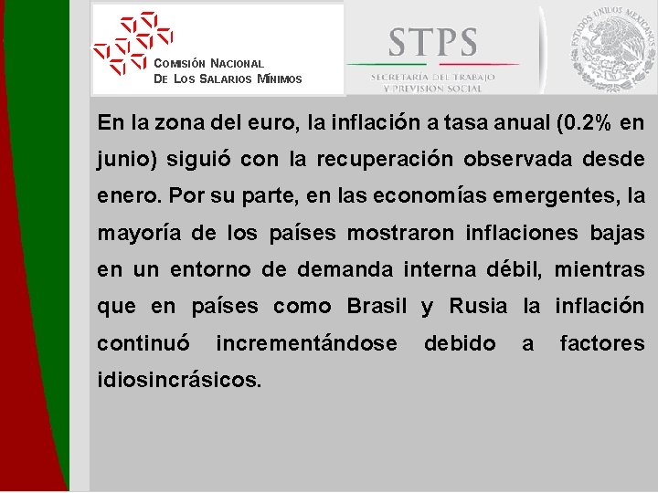 COMISIÓN NACIONAL DE LOS SALARIOS MÍNIMOS En la zona del euro, la inflación a