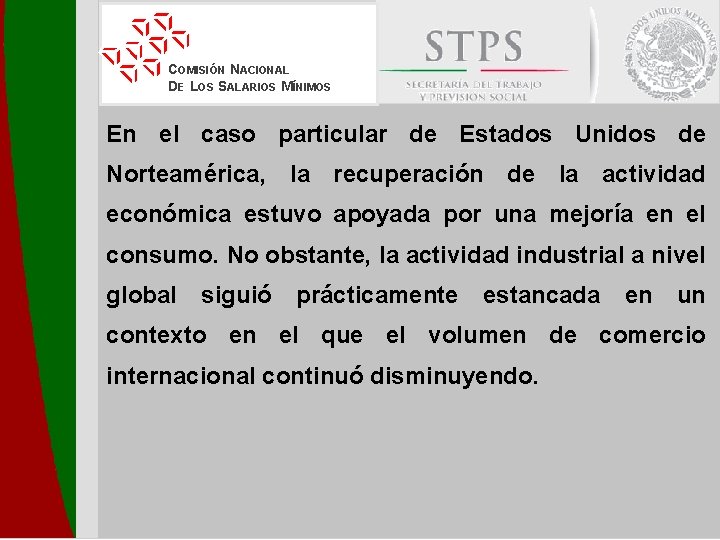 COMISIÓN NACIONAL DE LOS SALARIOS MÍNIMOS En el caso particular de Estados Unidos de