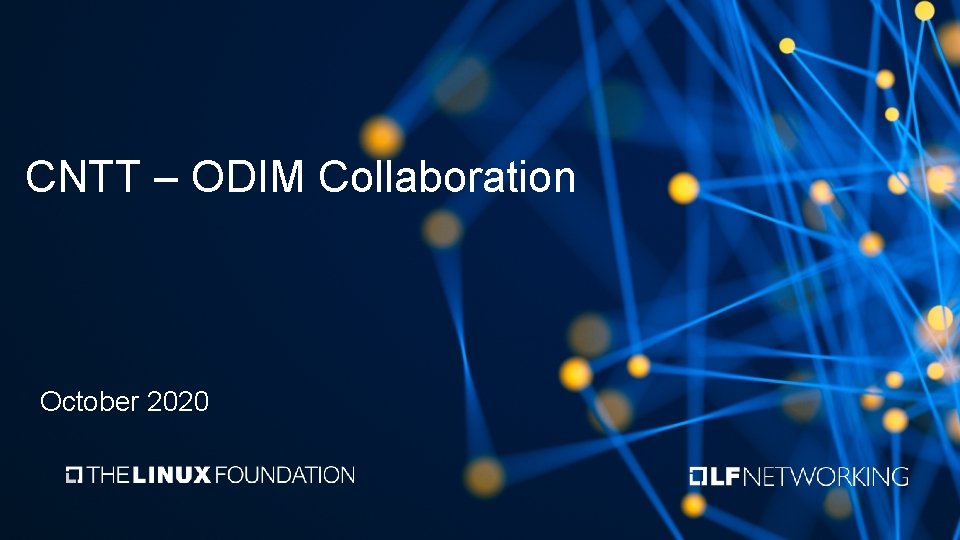 CNTT – ODIM Collaboration October 2020 