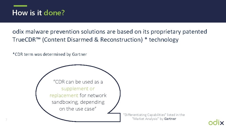 How is it done? odix malware prevention solutions are based on its proprietary patented