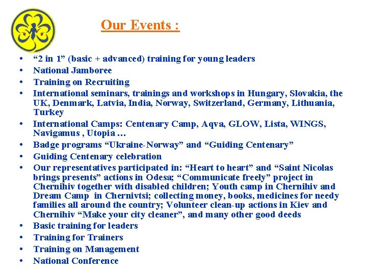 Our Events : • • • “ 2 in 1” (basic + advanced) training Our Events : • • • “ 2 in 1” (basic + advanced) training