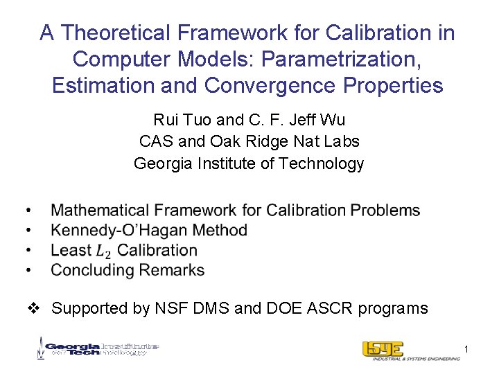 A Theoretical Framework for Calibration in Computer Models: Parametrization, Estimation and Convergence Properties Rui
