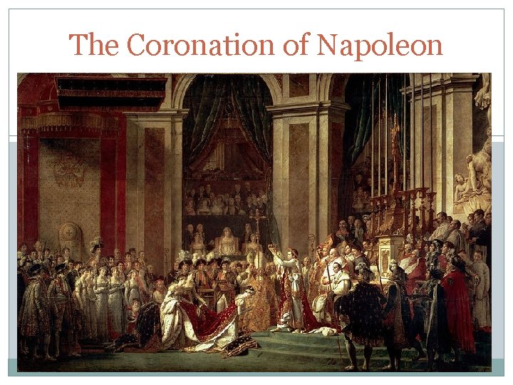 The Coronation of Napoleon 