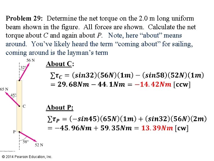 Problem 29: Determine the net torque on the 2. 0 m long uniform beam