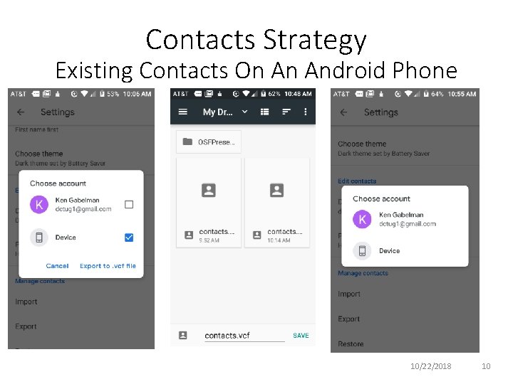 Contacts Strategy Existing Contacts On An Android Phone 10/22/2018 10 