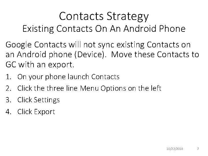 Contacts Strategy Existing Contacts On An Android Phone Google Contacts will not sync existing