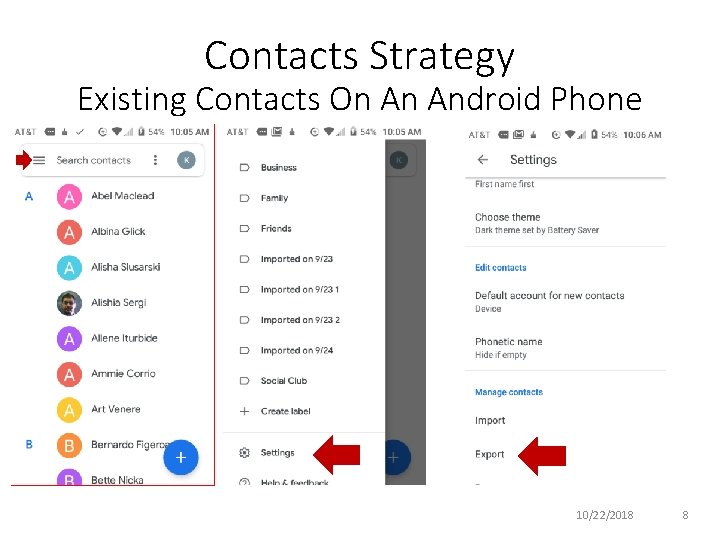 Contacts Strategy Existing Contacts On An Android Phone 10/22/2018 8 