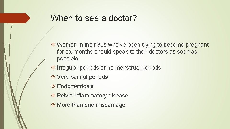 When to see a doctor? Women in their 30 s who've been trying to