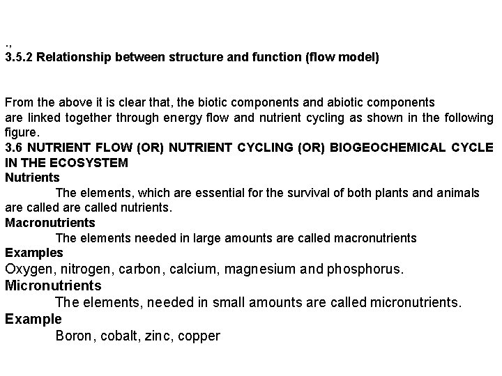 . , 3. 5. 2 Relationship between structure and function (flow model) From the