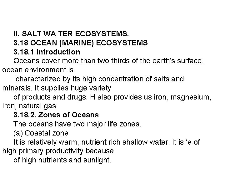 II. SALT WA TER ECOSYSTEMS. 3. 18 OCEAN (MARINE) ECOSYSTEMS 3. 18. 1 Introduction