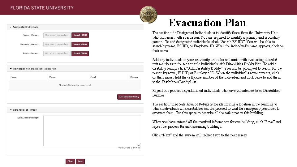 Evacuation Plan • The section title Designated Individuals is to identify those from the