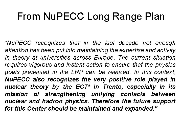 From Nu. PECC Long Range Plan “Nu. PECC recognizes that in the last decade