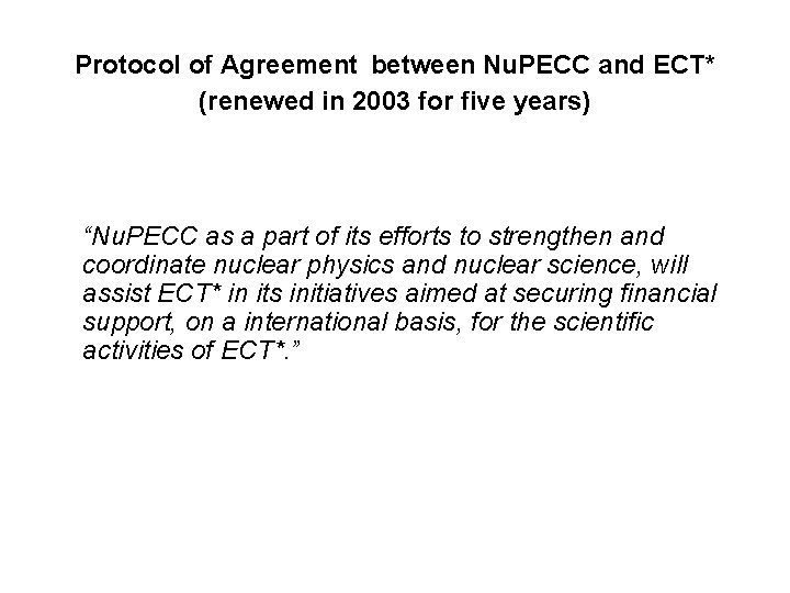 Protocol of Agreement between Nu. PECC and ECT* (renewed in 2003 for five years)