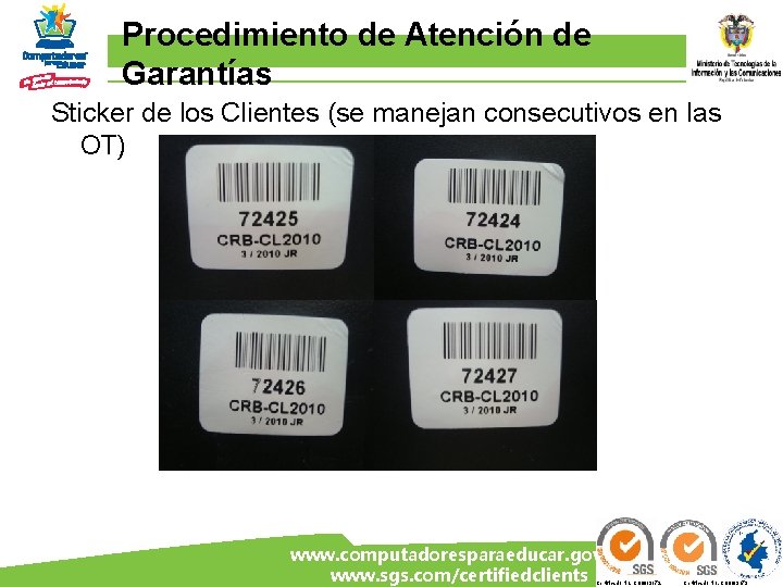 Procedimiento de Atención de Garantías Sticker de los Clientes (se manejan consecutivos en las