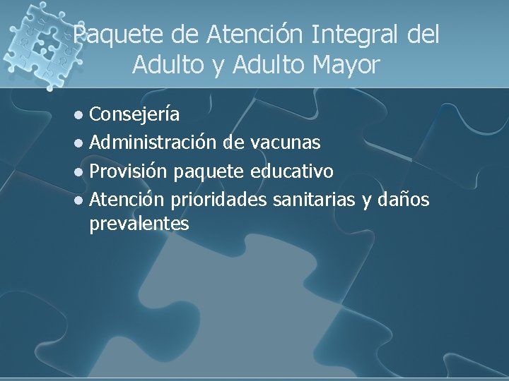 Paquete de Atención Integral del Adulto y Adulto Mayor Consejería l Administración de vacunas