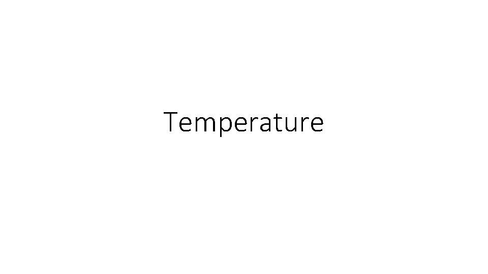 Temperature 