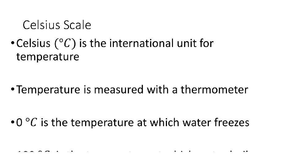 Celsius Scale • 