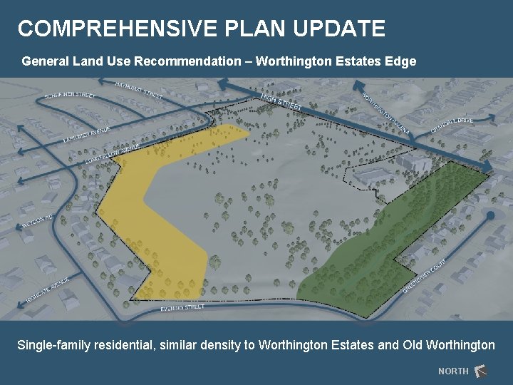 COMPREHENSIVE PLAN UPDATE General Land Use Recommendation – Worthington Estates Edge Single-family residential, similar