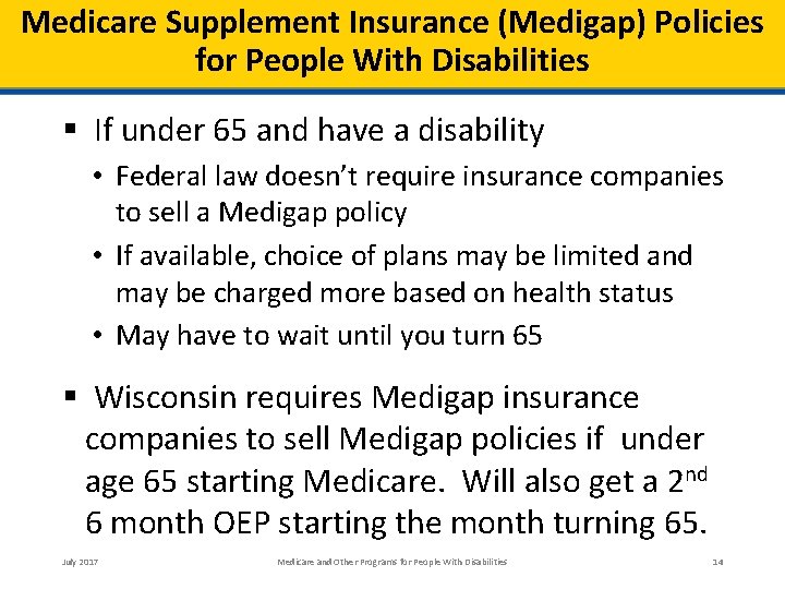 Medicare Supplement Insurance (Medigap) Policies for People With Disabilities § If under 65 and