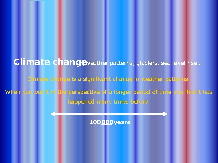 Climate change Does it matter Martin Hedberg meteorologist
