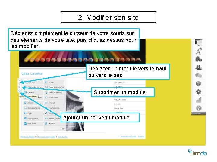 2. Modifier son site Déplacez simplement le curseur de votre souris sur des éléments