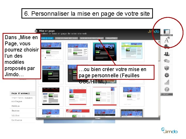 6. Personnaliser la mise en page de votre site Dans „Mise en Page, vous