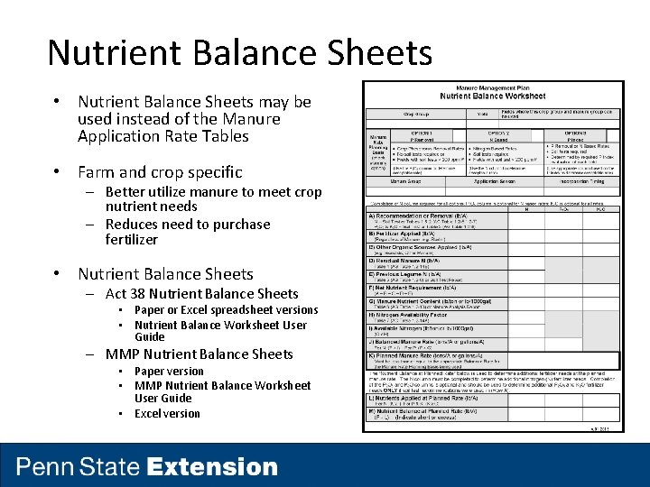 Nutrient Balance Sheets • Nutrient Balance Sheets may be used instead of the Manure
