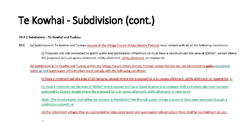 Te Kowhai - Subdivision (cont. ) 