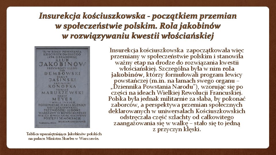 Insurekcja kościuszkowska - początkiem przemian w społeczeństwie polskim. Rola jakobinów w rozwiązywaniu kwestii włościańskiej