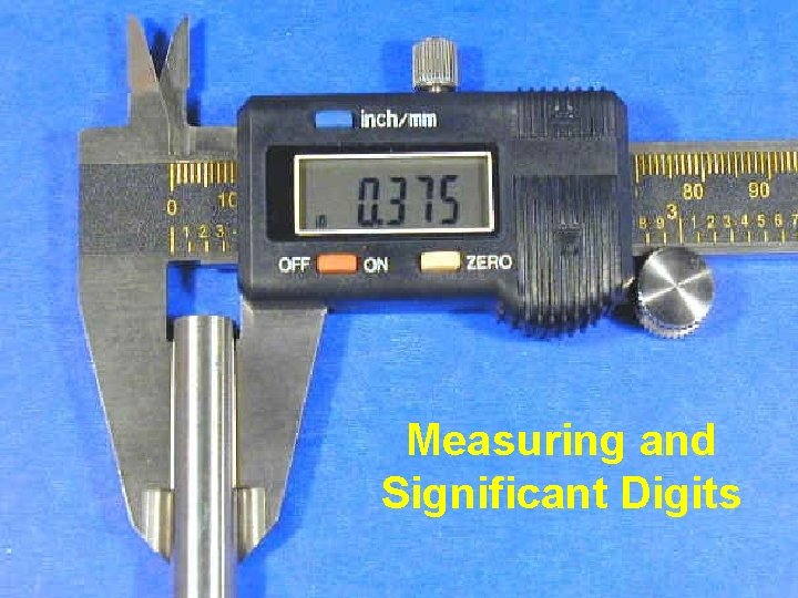 Measuring and Significant Digits 