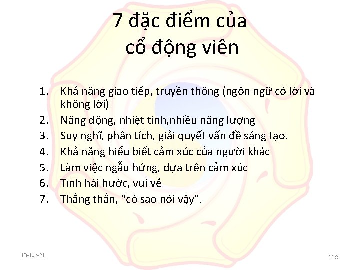 7 đặc điểm của cổ động viên 1. Khả năng giao tiếp, truyền thông