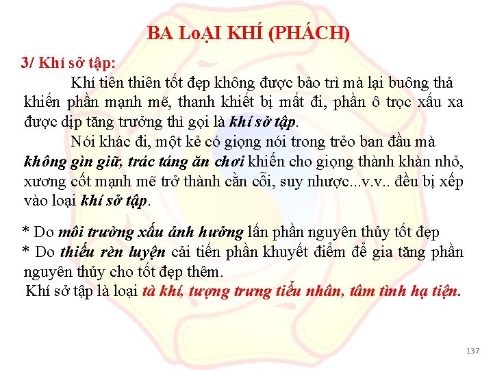 BA LoẠI KHÍ (PHÁCH) 3/ Khí sở tập: Khí tiên thiên tốt đẹp không