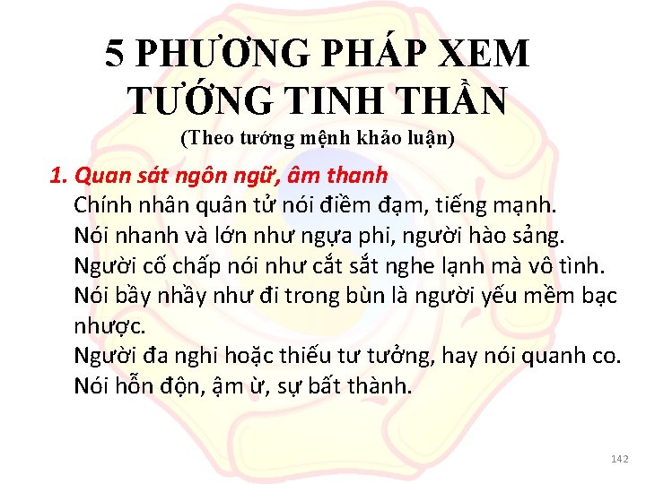 5 PHƯƠNG PHÁP XEM TƯỚNG TINH THẦN (Theo tướng mệnh khảo luận) 1. Quan