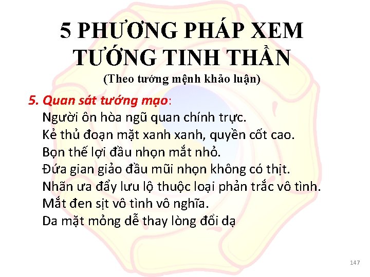 5 PHƯƠNG PHÁP XEM TƯỚNG TINH THẦN (Theo tướng mệnh khảo luận) 5. Quan