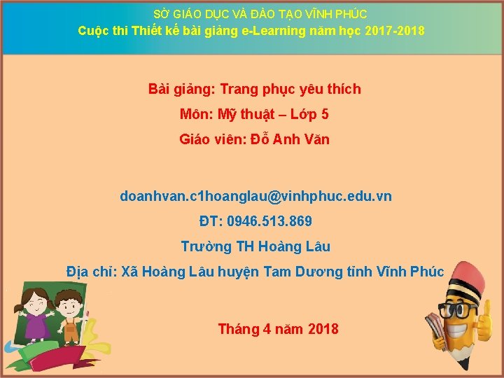 SỞ GIÁO DỤC VÀ ĐÀO TẠO VĨNH PHÚC Cuộc thi Thiết kế bài giảng