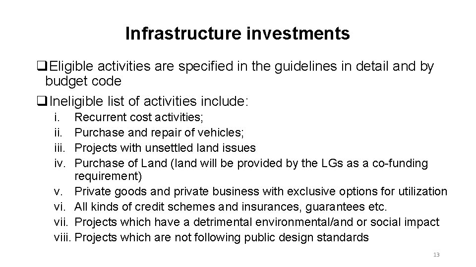 Infrastructure investments q. Eligible activities are specified in the guidelines in detail and by Infrastructure investments q. Eligible activities are specified in the guidelines in detail and by