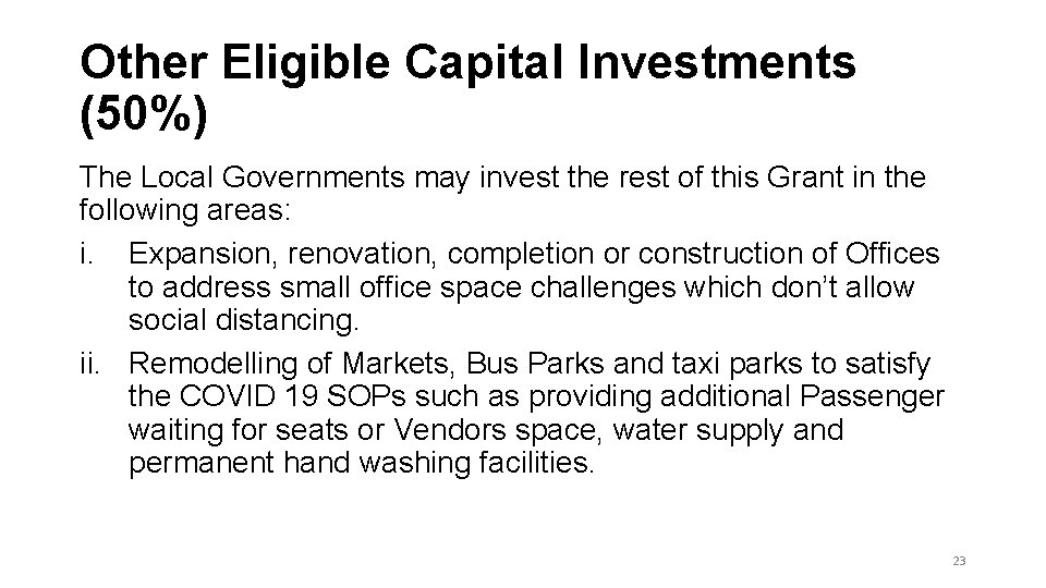 Other Eligible Capital Investments (50%) The Local Governments may invest the rest of this Other Eligible Capital Investments (50%) The Local Governments may invest the rest of this