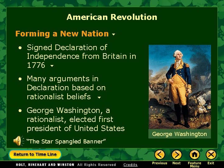 American Revolution Forming a New Nation • Signed Declaration of Independence from Britain in