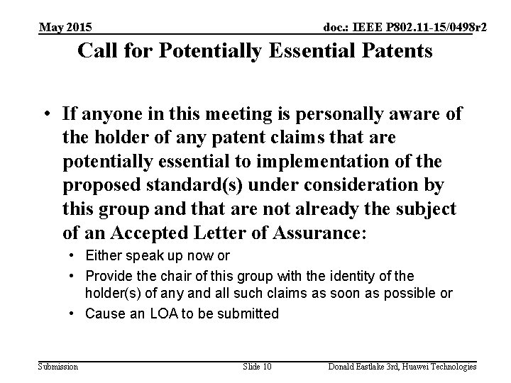 May 2015 doc. : IEEE P 802. 11 -15/0498 r 2 Call for Potentially