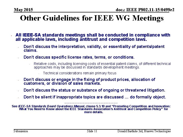 May 2015 doc. : IEEE P 802. 11 -15/0498 r 2 Other Guidelines for