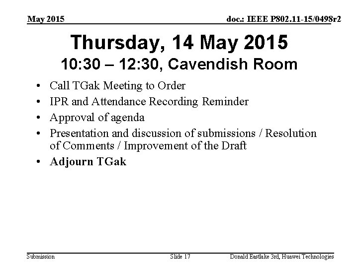 May 2015 doc. : IEEE P 802. 11 -15/0498 r 2 Thursday, 14 May