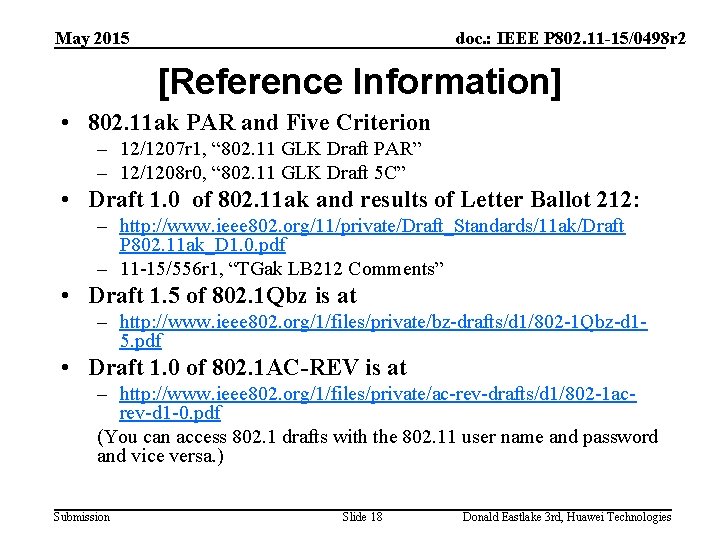 May 2015 doc. : IEEE P 802. 11 -15/0498 r 2 [Reference Information] •