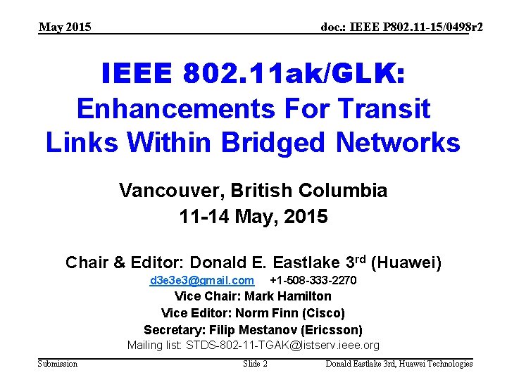 May 2015 doc. : IEEE P 802. 11 -15/0498 r 2 IEEE 802. 11